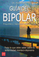 Guia del Bipolar: Preguntas y Respuestas Mas Comunes