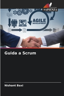 Guida a Scrum - Baxi, Nishant