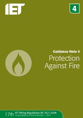 Guidance Note 4: Protection Against Fire - Locke, Darrell (Editor)