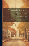 Guide-Book of Camden: Containing Description of Points of Interest