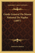 Guide General Du Musee National de Naples (1897)