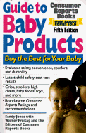 Guide to Baby Products: 5th Edition