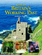 Guide to Britain's Working Past