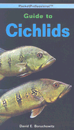 Guide to Cichlids - Boruchowitz, David E
