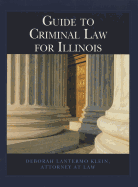Guide to Criminal Law for Illinois