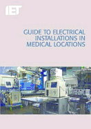 Guide to Electrical Installations in Medical Locations