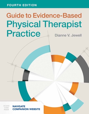 Guide to Evidence-Based Physical Therapist Practice - Jewell, Dianne V