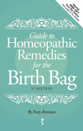 Guide to Homeopathic Remedies for the Birth Bag