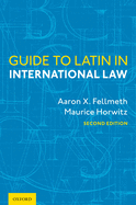 Guide to Latin in International Law
