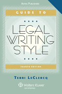 Guide to Legal Writing Style, Fourth Editon
