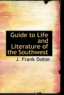 Guide to Life and Literature of the Southwest