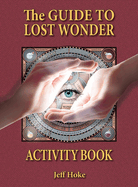 Guide to Lost Wonder Activity Book
