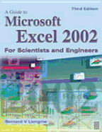 Guide to Microsoft Excel 2002 for Scientists and Engineers - Liengme, Bernard