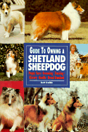 Guide to Own Shetland Sheepdog - Credidio, Scott