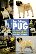 Guide to Owning a Pug
