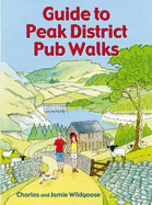 Guide to Peak District Pub Walks: 20 Pub Walks