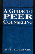 Guide to Peer Counseling