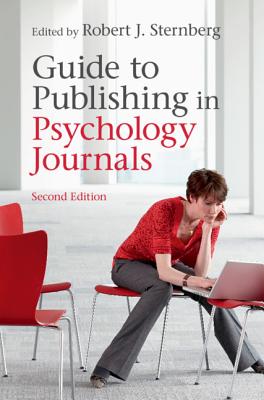 Guide to Publishing in Psychology Journals - Sternberg, Robert J, PhD (Editor)