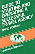 Guide to Starting & Operating a Travel Agency