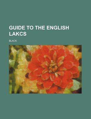 Guide to the English Lakcs - Black