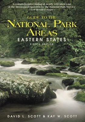 Guide to the National Park Areas: Western States - Scott, David, and Scott, Kay W