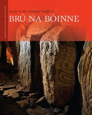 Guide to the Passage Tombs at Bru na Boinne - Eogan, George, and Doyle, Peigin