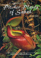 Guide to the Pitcher Plants of Sabah