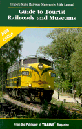 Guide to Tourist Railroads and Museums - Trains Magazine