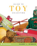 Guide to Toy Collecting - Rinker, Harry L