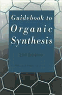 Guidebook to Organic Synthesis - Makcie, R K, and MacKie, Raymond K, and Aitken, R Alan