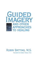 Guided Imagery and Other Approaches to Healing