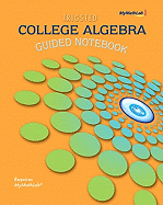 Guided Notebook for Trigsted College Algebra