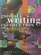 Guided Writing Instruction: Strategies to Help Students Become Better Writers