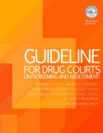 Guideline for Drug Courts on Screening and Assessment