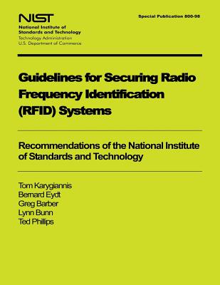 Guidelines for Securing Radio Frequency Identification System - U S Department of Commerce