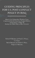 Guiding Principles for U.S. Post-Conflict Policy in Iraq: Report of an Independent Working Group Cosponsored by the Council of Foreign Relations and the James A. Baker III Institute for Public Policy of Rice University