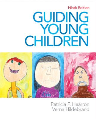 Guiding Young Children - Hearron, Patricia, and Hildebrand, Verna