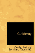 Guilderoy - Ouida