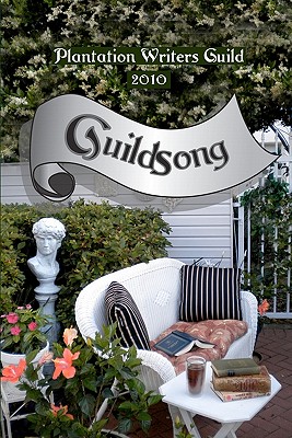 GuildSong: 2010 - Williams, Ruth McIntyre, and Guild, Plantation Writers