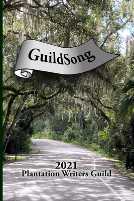 GuildSong 2021 - Guild, Plantation Writers, and Reynolds, Mary