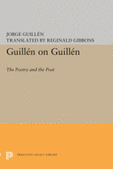 Guilln on Guilln: The Poetry and the Poet