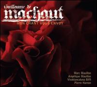 Guillaume de Machaut: Mon Chant Vous Envoy - Anglique Mauillon (vocals); Anglique Mauillon (harp); Catalina Vicens (organetto); Marc Mauillon (vocals);...