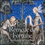 Guillaume de Machaut: Remede de Fortune