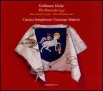 Guillaume Dufay: The Masses for 1453 - Cantica Symphonia; David Yacus (slide trumpet); David Yacus (sackbut); Guido Magnano (organ); Marta Graziolino (harp);...