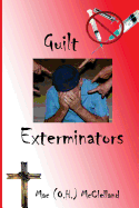 Guilt Exterminators