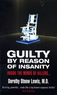 Guilty by Reason of Insanity