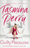 Guilty Pleasures - Perry, Tasmina