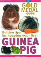 Guinea Pig: Gold Medal Guide