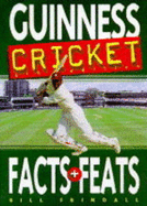 Guinness Book of Cricket Facts and Feats