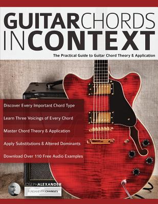 Guitar Chords in Context - Alexander, Joseph, and Pettingale, Tim (Editor)